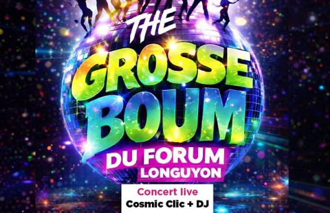 La Grosse Boum du Forum