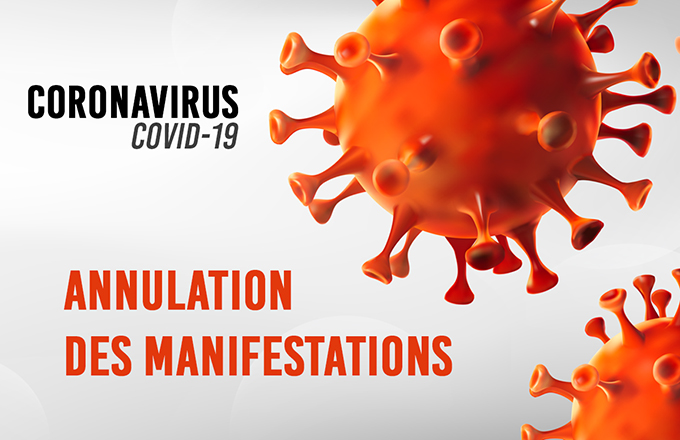 Coronavirus : Annulation des manifestations
